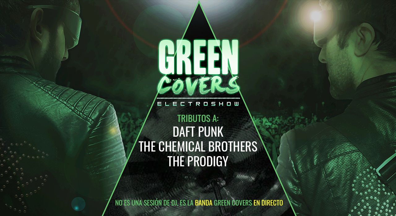 GREEN COVERS ELECTROSHOW Stage Live Bilbao Stage Live Bilbao