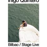 Iñigo Quintero en Bilbao Sala Stage Live