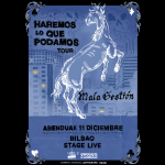 Mala Gestion en Bilbao Sala Stage Live