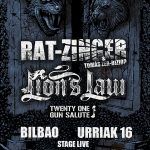 RAT-ZINGER + LION'S LAW + TWENTY ONE GUN SALUTE En Bilbo, Sala Stage Live